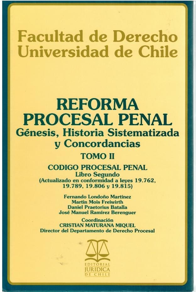 REFORMA PROCESAL PENAL TOMO II El Jurista Ediciones Jurídicas