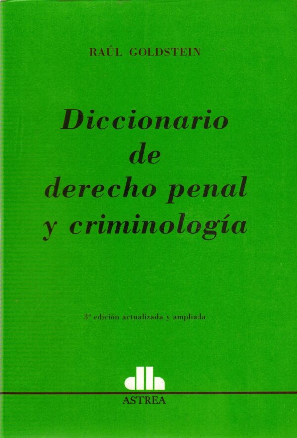 Diccionario De Derecho Penal Y CriminologÍa El Jurista Ediciones Jurídicas 8641