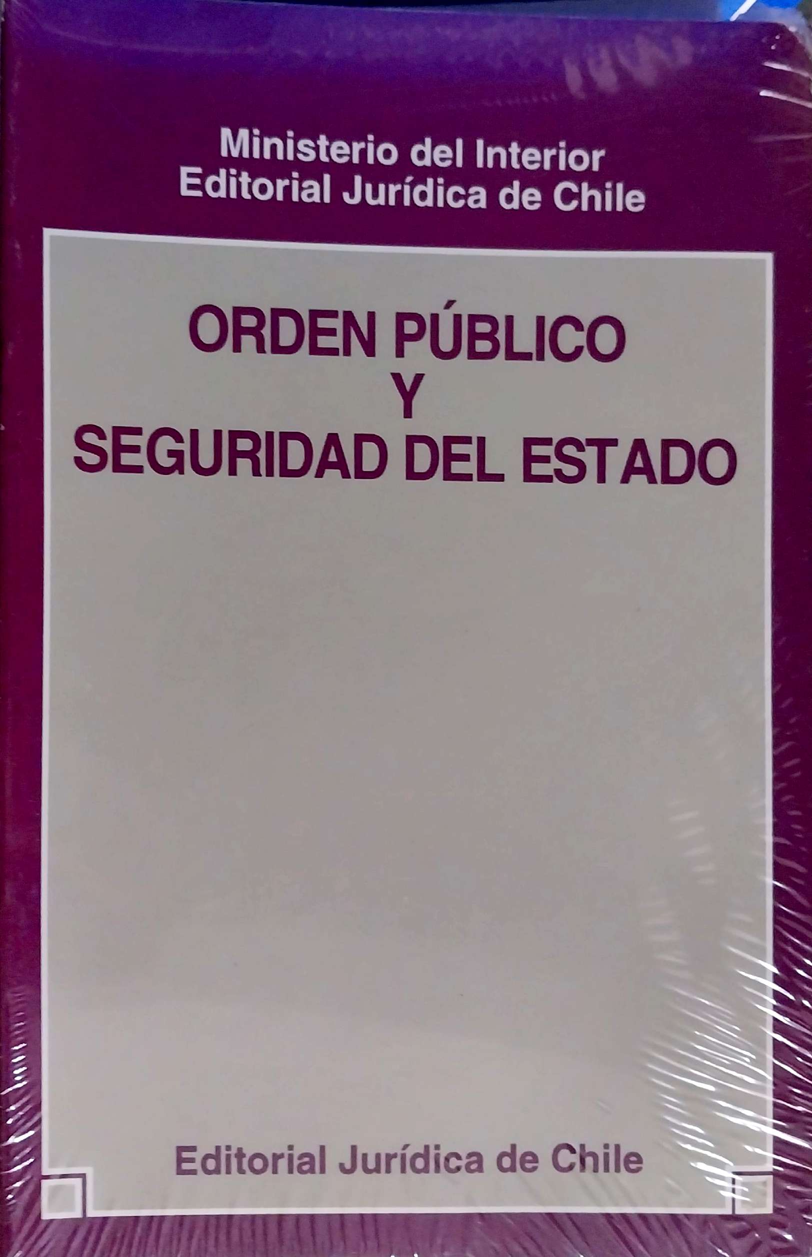 ORDEN PÚBLICO Y SEGURIDAD DEL ESTADO