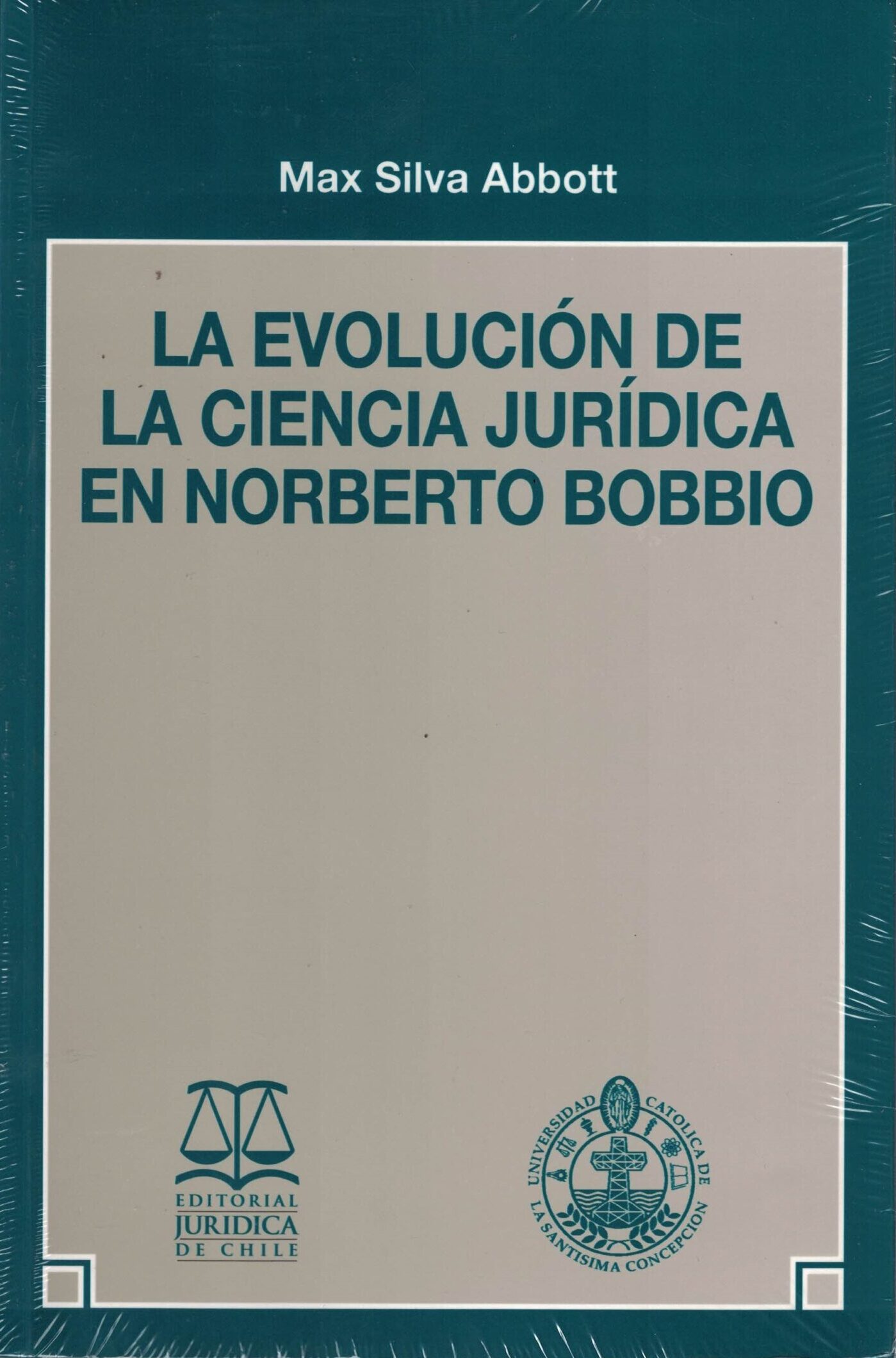 La Evolución de la Ciencia Jurídica en Norberto Bobbio