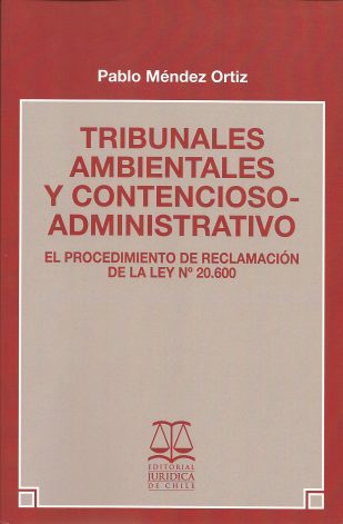 Tribunales Ambientales y Contencioso-Administrativo