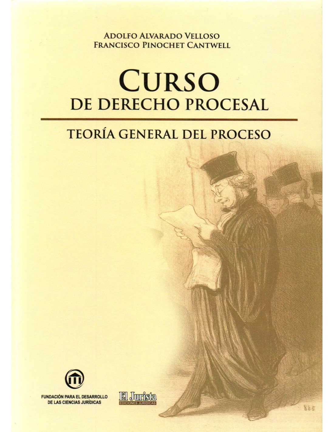 CURSO DE DERECHO PROCESAL - TEORÍA GENERAL DEL PROCESO