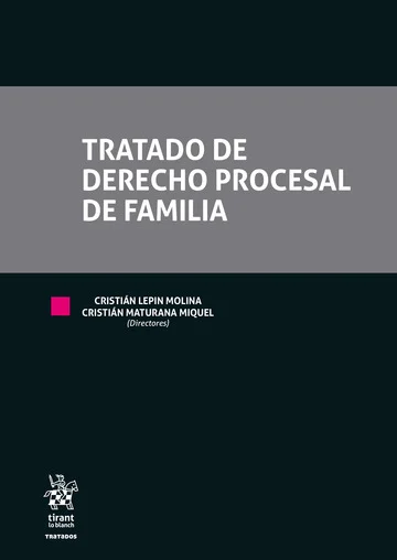 TRATADO DE DERECHO PROCESAL DE FAMILIA