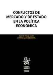 Conflictos de Mercado y de Estado en la Política Económica