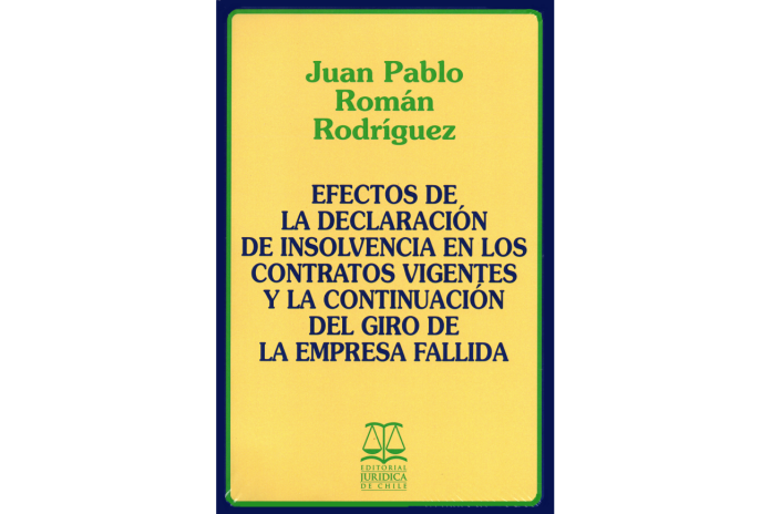 EFECTOS DE LA DECLARACIÓN DE INSOLVENCIA EN LOS CONTRATOS VIGENTES Y LA CONTINUACIÓN DEL GIRO DE LA EMPRESA FALLIDA
