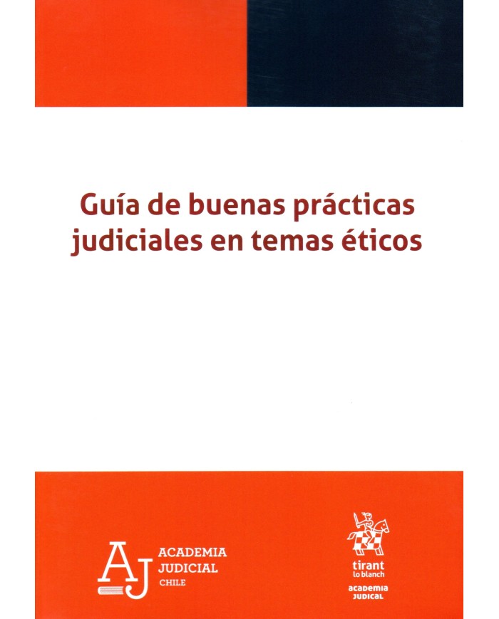 GUÍA DE BUENAS PRÁCTICAS JUDICIALES EN TEMAS ÉTICOS