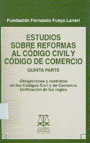 Estudios sobre reformas al Código Civil y Código de Comercio