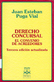 DERECHO CONCURSAL - EL CONVENIO DE ACREEDORES  - Tercera Edición