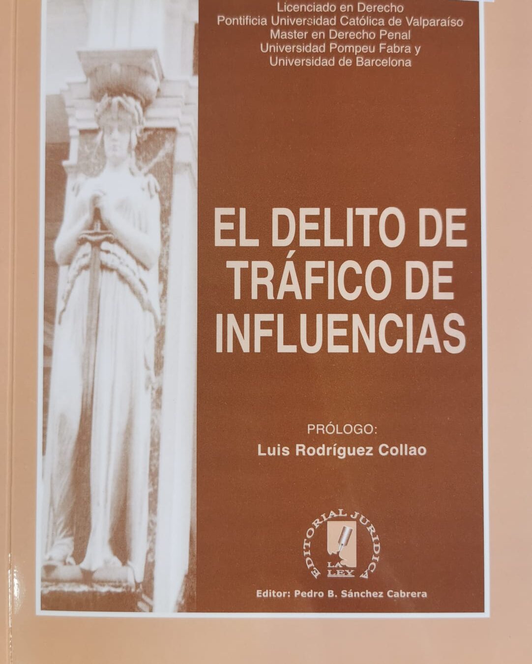 El Delito de Tráfico de Influencias