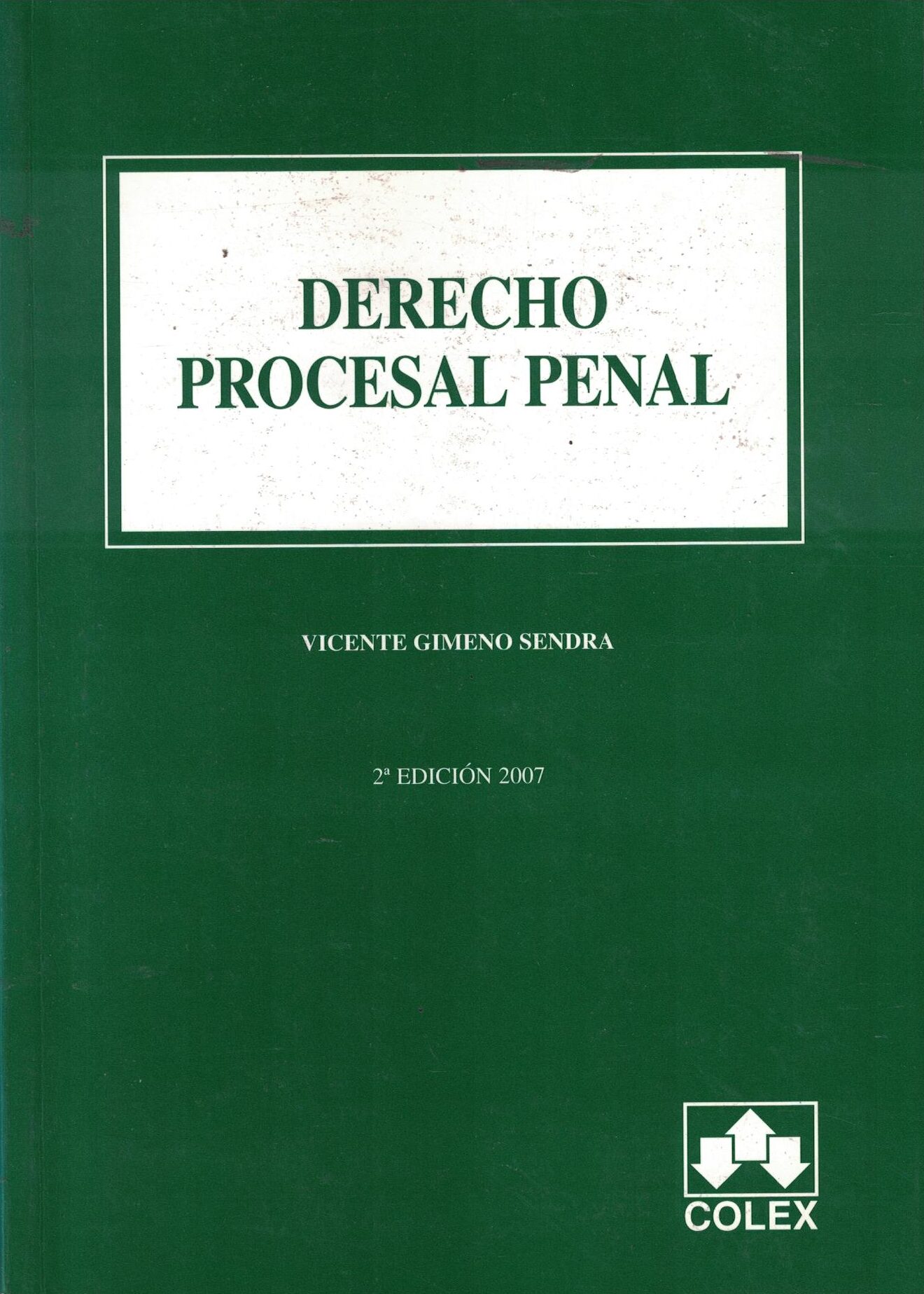 Derecho Procesal Penal – 2a Edición