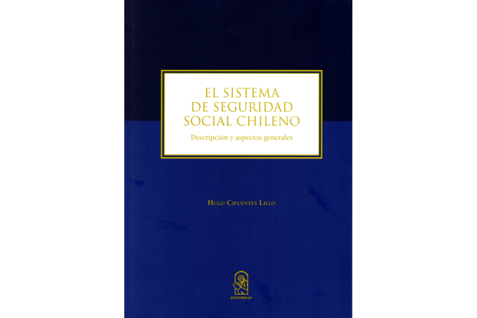 EL SISTEMA DE SEGURIDAD SOCIAL CHILENO
