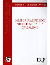 DELITOS CUALIFICADOS POR EL RESULTADO Y CAUSALIDAD