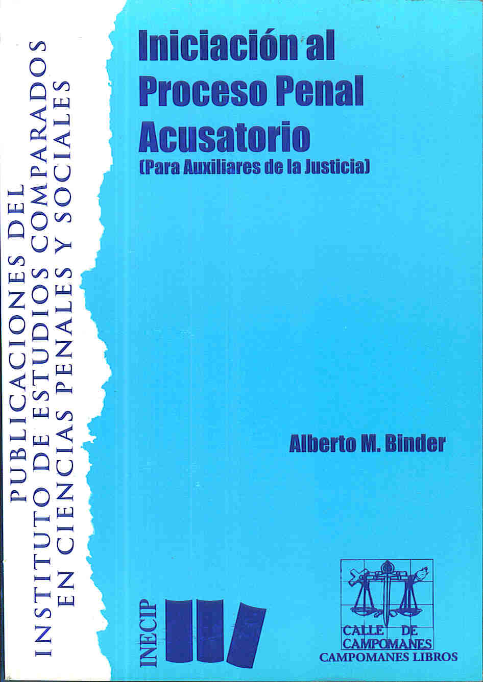 Iniciación al Proceso Penal Acusatorio