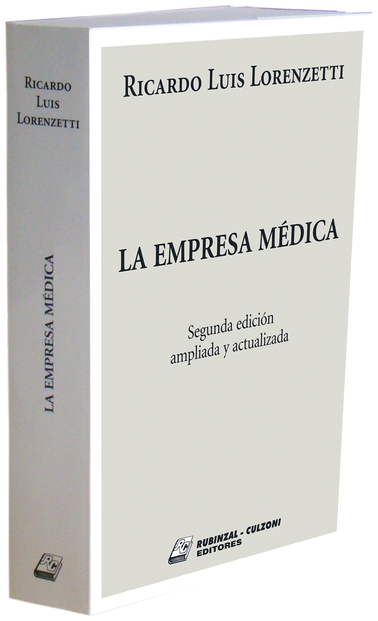La Empresa Médica 2ª Edición ampliada y actualizada.