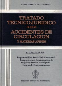 Tratado Tecnico-Jurídico sobre Accidentes de Circulación y Materias Afines - 4a Edición