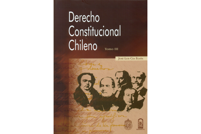 DERECHO CONSTITUCIONAL CHILENO - TOMO III
