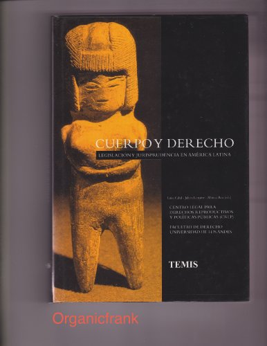 Cuerpo y Derecho: legislación y jurisprudencia en América latina