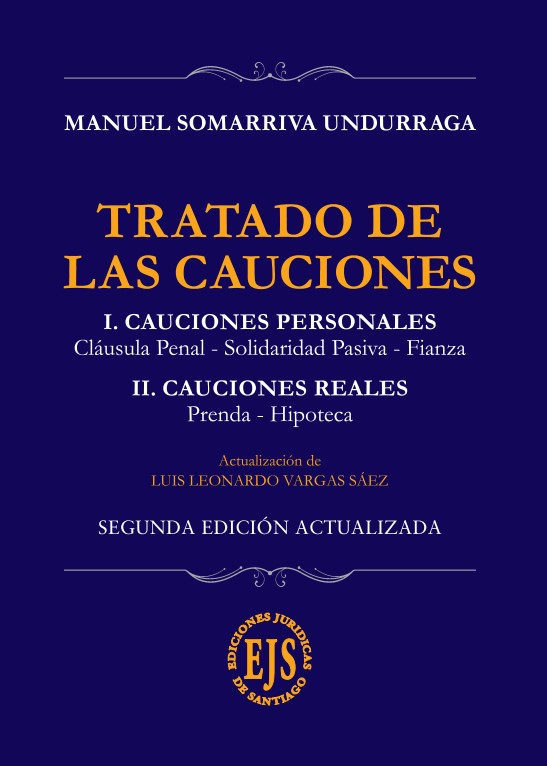 TRATADO DE LAS CAUCIONES - CAUCIONES PERSONALES Y REALES