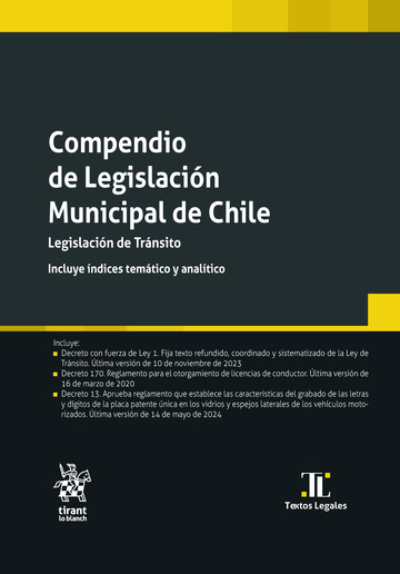 Compendio de Legislación Municipal de Chile. Legislación de Tránsito. Incluye índices Temático y Analítico