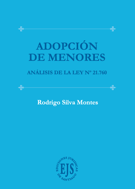 ADOPCIÓN DE MENORES - ANÁLISIS DE LA LEY N° 21.760