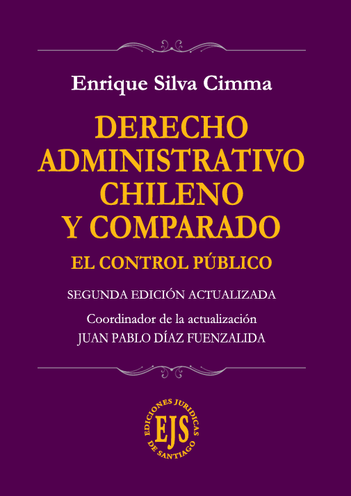 DERECHO ADMINISTRATIVO CHILENO Y COMPARADO - ACTOS, CONTRATOS Y BIENES