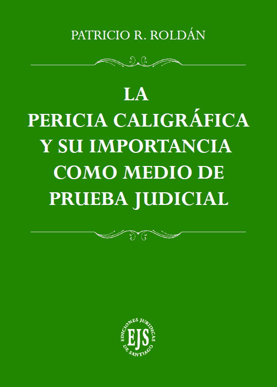 LA PERICIA CALIGRÁFICA Y SU IMPORTANCIA COMO MEDIO DE PRUEBA JUDICIAL