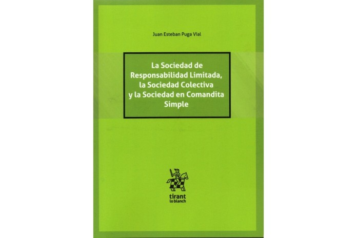 LA SOCIEDAD DE RESPONSABILIDAD LIMITADA, LA SOCIEDAD COLECTIVA Y LA SOCIEDAD EN COMANDITA SIMPLE