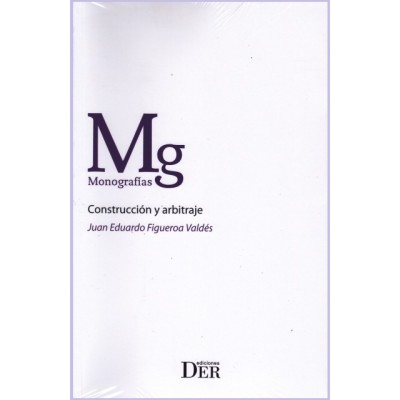 CONSTRUCCIÓN Y ARBITRAJE