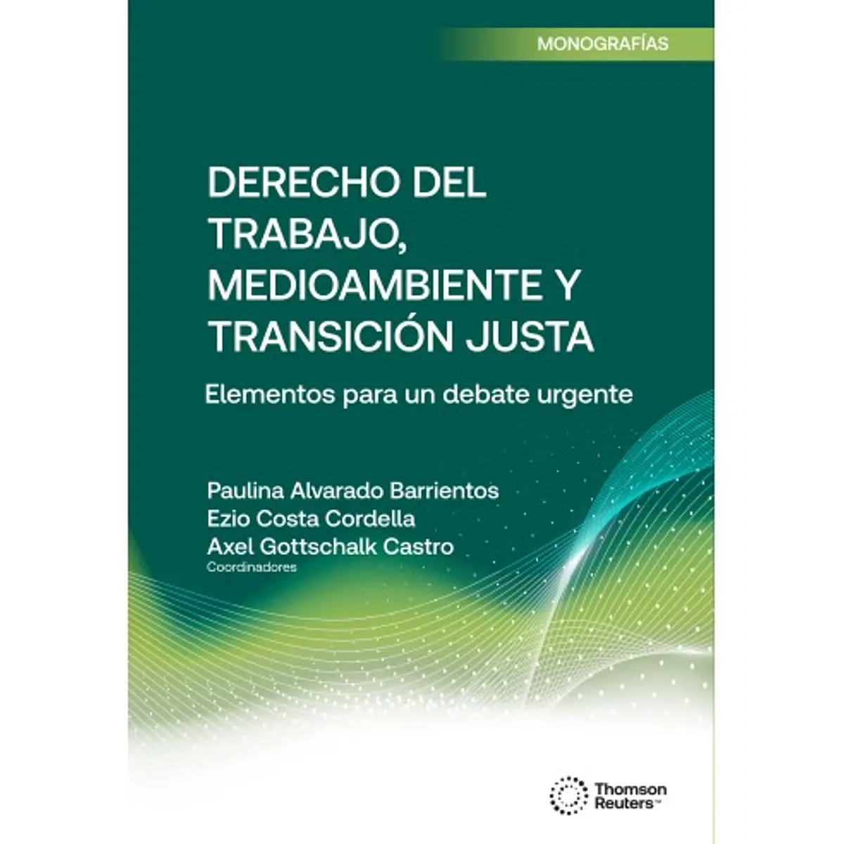 Derecho del trabajo, medioambiente y transición justa