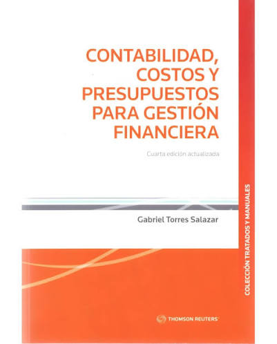 CONTABILIDAD, COSTOS Y PRESUPUESTOS PARA GESTIÓN FINANCIERA - 4TA EDICIÓN