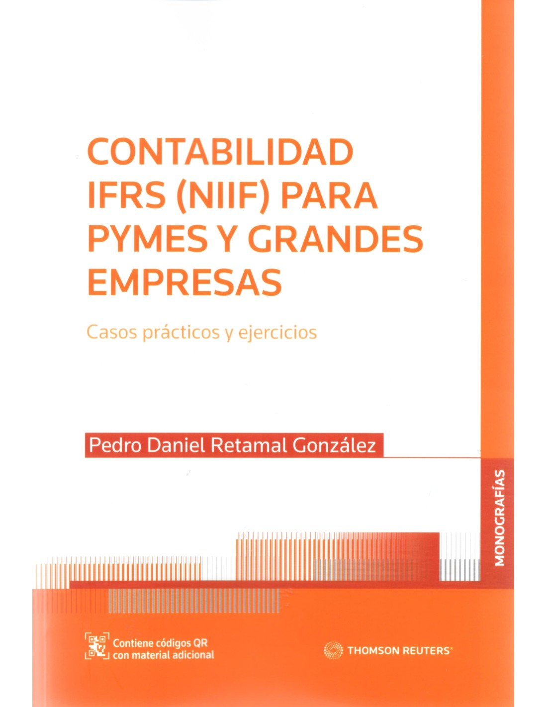 Contabilidad IFRS (NIIF) para Pymes y Grandes Empresas. Casos Prácticos y Ejercicios